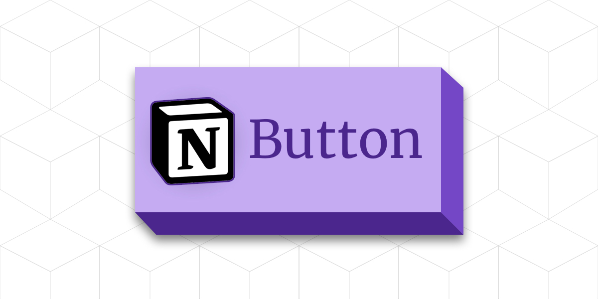 Notion Button - 使用按钮提高笔记效率